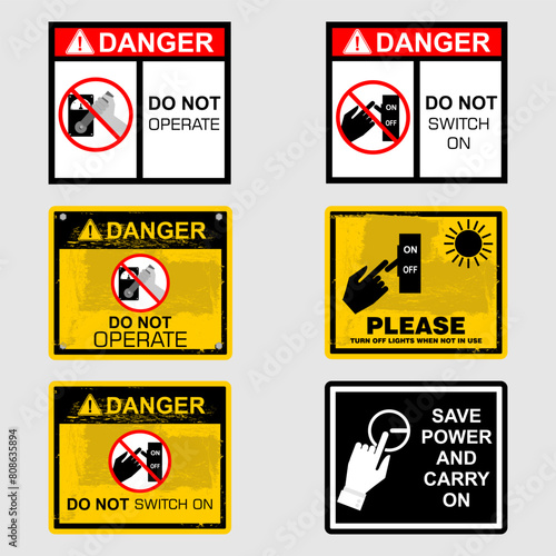 Danger, Do not operate, sign vector