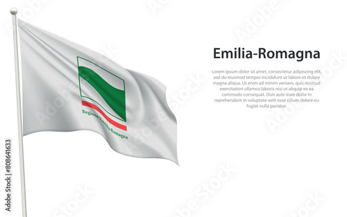 Isolated waving flag of Emilia-Romagna is a region Italy