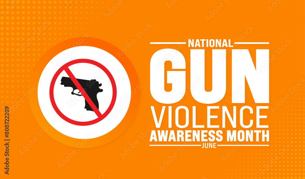 June is Gun Violence Awareness Month background template. Holiday concept. use to background, banner, placard, card, and poster design template with text inscription and standard color. vector June is Gun Violence Awareness Month background template. Holiday concept. use to background, banner, placard, card, and poster design template with text inscription and standard color. vector