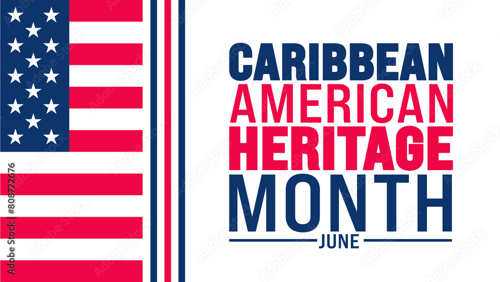 June is Caribbean American Heritage Month USA flag background template. Holiday concept. use to background, banner, placard, card, and poster design template with text inscription