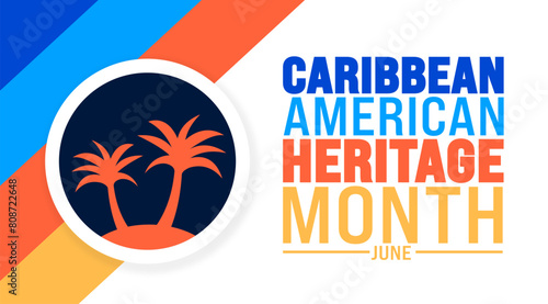 June is Caribbean American Heritage Month palm tree background template. Holiday concept. use to background, banner, placard, card, and poster design template with text inscription