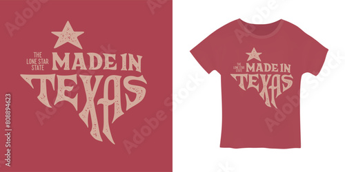 Made in Texas lettering print. Hand drawn t-shirt typography design. Vector vintage illustration.