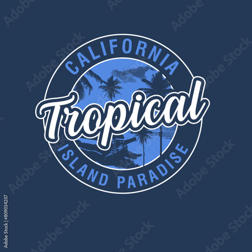 Tropical island paradise california typography summer beach graphic te