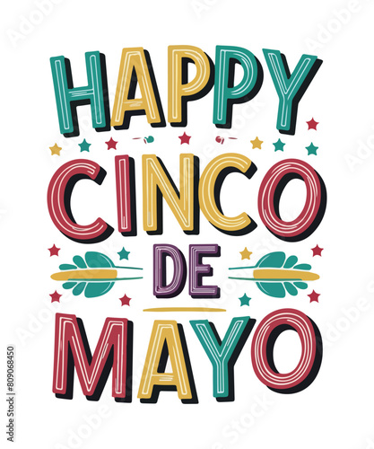Happy Cinco De Mayo Mexican Fiesta T shirt Design