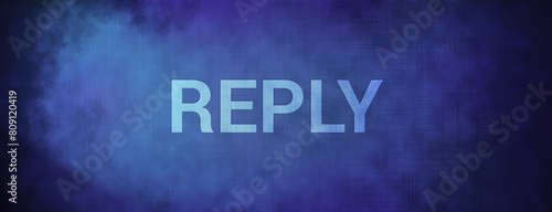 Reply isolated on fabric blue banner background abstract