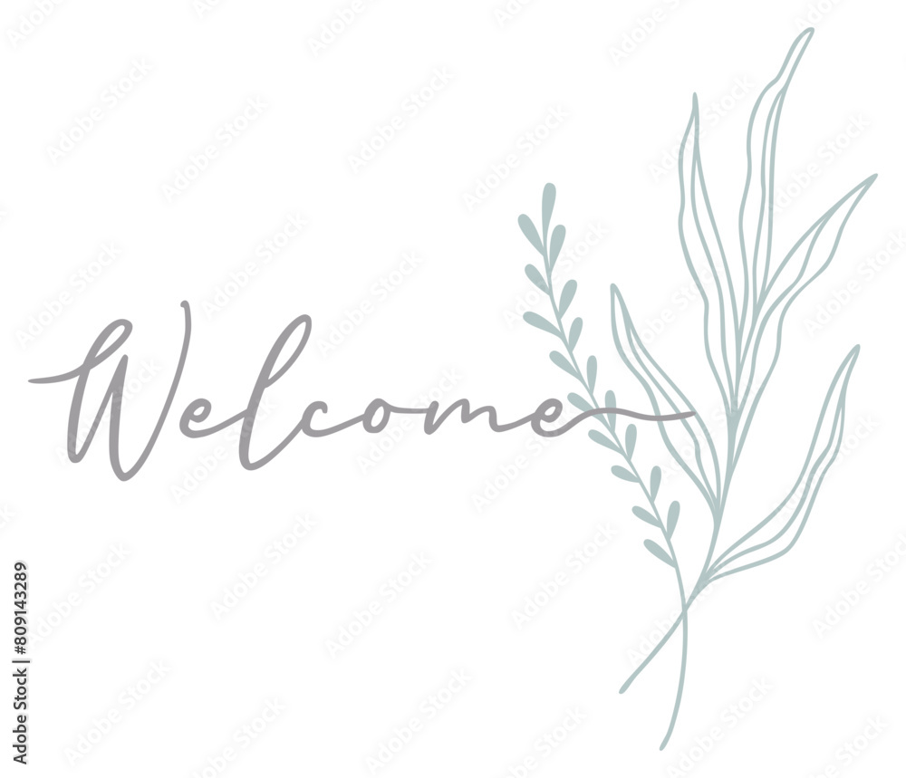 Fototapeta premium Welcome Artwork | Botanical Artwork | Elegant Welcome Vector Design