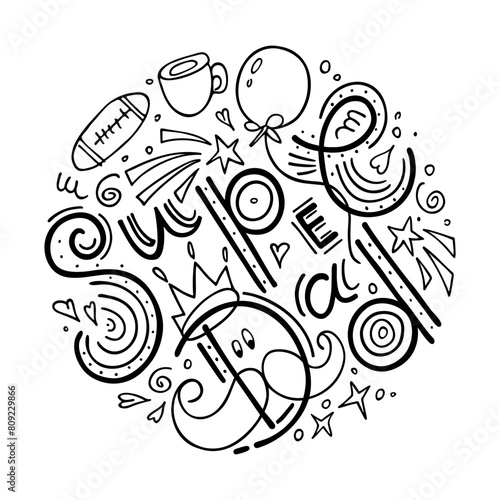 Super Dad card. Doodle lettering and elements. Father's day card template. Hand drawn illustration for greeting card, sticker or banner, flyer, social media Greetings, presents for Father's Day