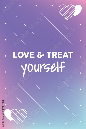 Colorful gradient background with motivational self love text Vector illustration