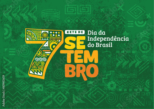Independence Day of Brazil poster, background, flyer, and social media post with hand-drawn geometric shape grunge texture. Sete de Setembro, Dia da Independência do Brasil. Green background.