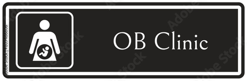 obstetrics (OB) clinic sign