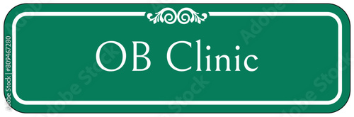 obstetrics (OB) clinic sign