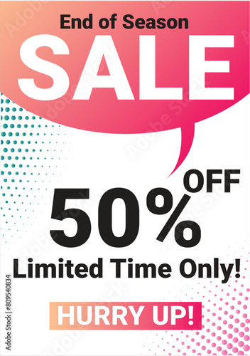 End of season sale banner, Vector artwork, 50% off - Limited Time Only - Flyer annd Banner photo