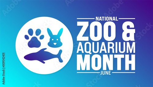 June is National Zoo and Aquarium Month background template. Holiday concept. use to background, banner, placard, card, and poster design template with text inscription and standard color. vector