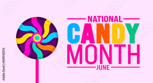 June is National Candy Month background template. Holiday concept. use to background, banner, placard, card, and poster design template with text inscription and standard color. vector illustration.