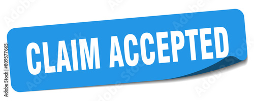 claim accepted sticker. claim accepted label