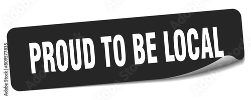 proud to be local sticker. proud to be local label