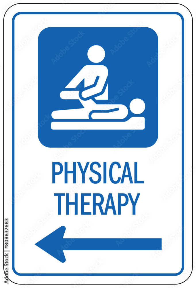 Physical therapy sign Physical therapy sign