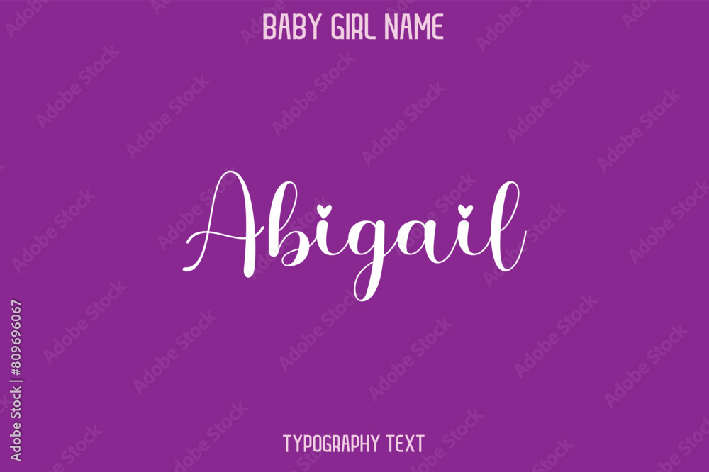 Abigail Woman's Name Cursive Hand Drawn Lettering Vector Typography Text