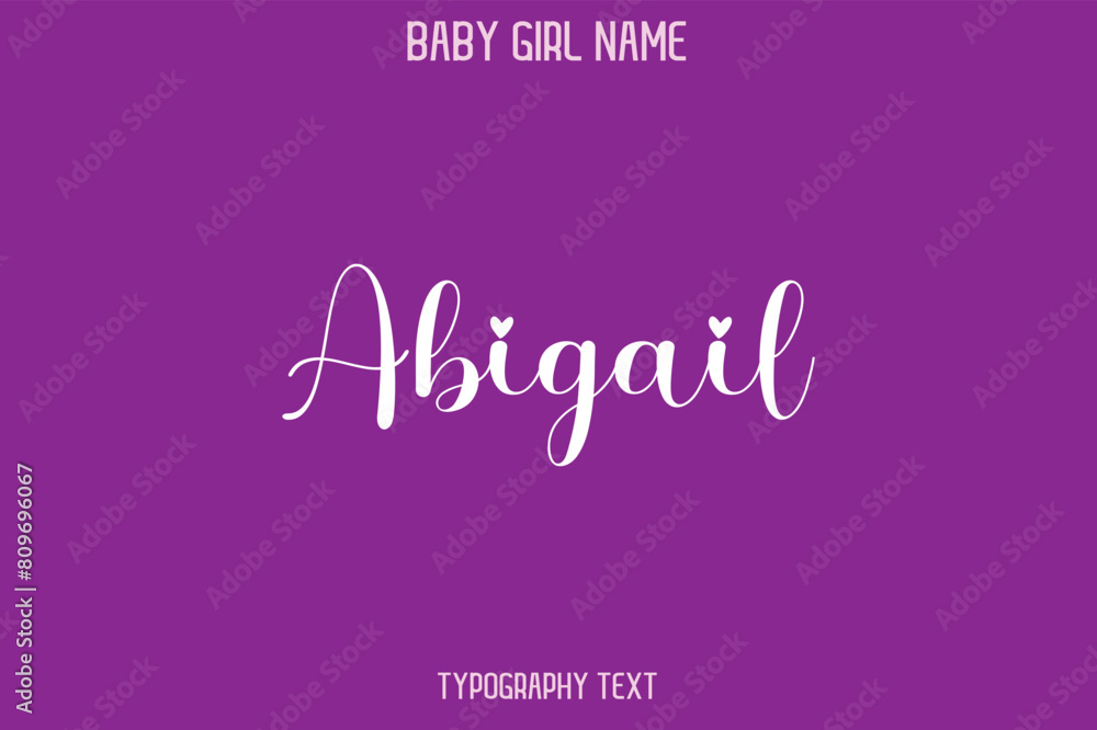 Abigail Woman's Name Cursive Hand Drawn Lettering Vector Typography Text Abigail Woman's Name Cursive Hand Drawn Lettering Vector Typography Text