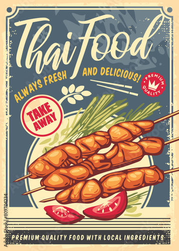 Chicken satay retro promotional poster for Thai restaurant. Delicious Asian meal graphic on old paper texture. Vector food illustration. Vintage diner or restaurant menu.