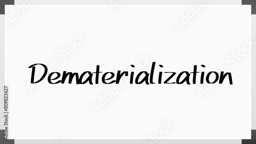 Dematerialization のホワイトボード風イラスト photo