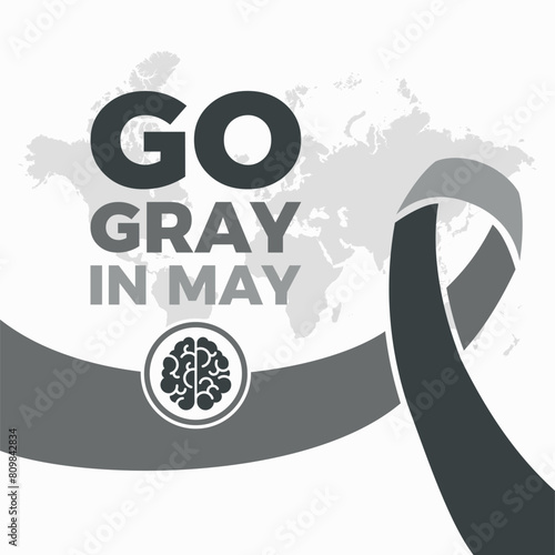 Go gray in May poster vector illustration. May is Brain Tumor Awareness Month. Grey cancer awareness ribbon and human brain icon vector. Template for background, banner, card. Important day