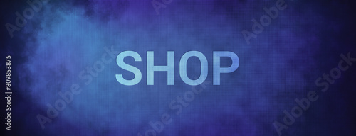 Shop isolated on fabric blue banner background abstract