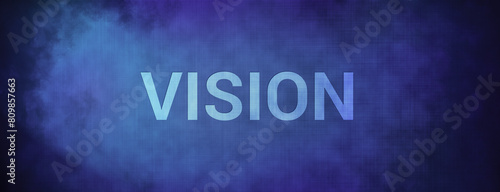 Vision isolated on fabric blue banner background abstract