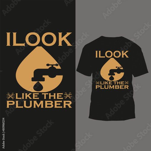 i look like the plumber
