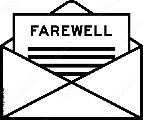 Envelope and letter sign with word farewell as the headline