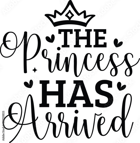The Princess Has Arrived