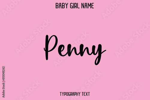 Penny Baby Girl Name - Handwritten Cursive Lettering Modern Text Typography