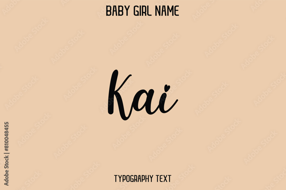 Kai Baby Girl Name - Handwritten Cursive Lettering Modern Text Typography Kai Baby Girl Name - Handwritten Cursive Lettering Modern Text Typography