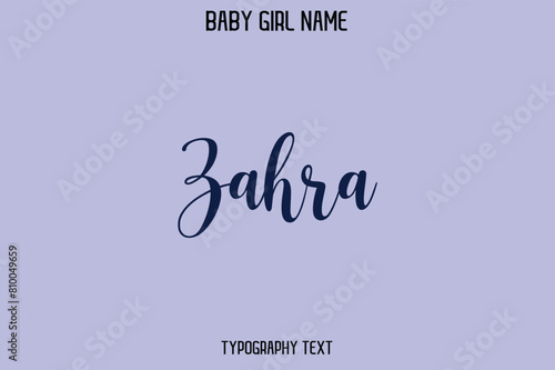 Zahra Woman's Name Cursive Hand Drawn Lettering Vector Typography Text photo