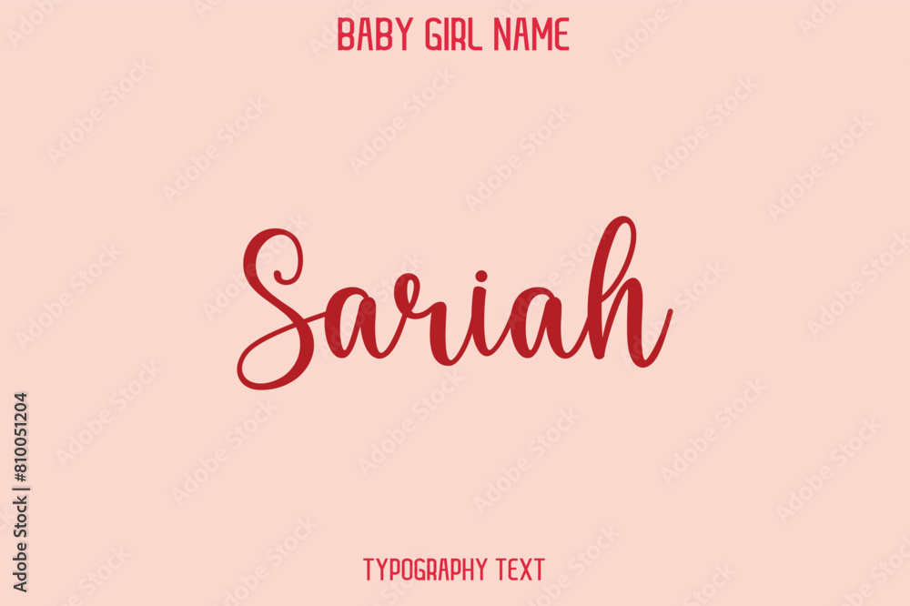 Sariah Female Name - in Stylish Lettering Cursive Typography Text