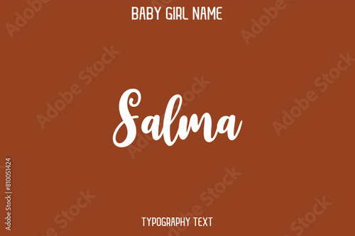 Salma Baby Girl Name - Handwritten Cursive Lettering Modern Text Typography photo