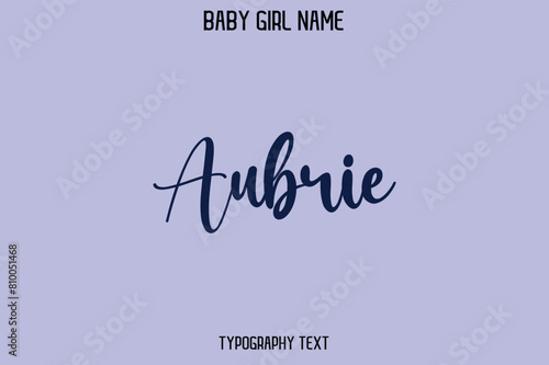 Aubrie Woman's Name Cursive Hand Drawn Lettering Vector Typography Text © Pleasant Mode Studio