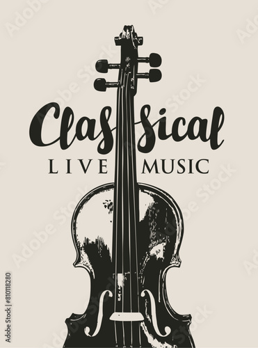 Black and white Poster of a classical live music concert. Vector banner, flyer, invitation, ticket or advertising banner with violin