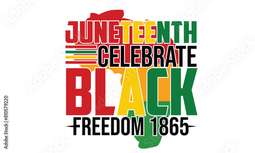 Juneteenth Celebrate Black Freedom 1865 T-Shirt Design