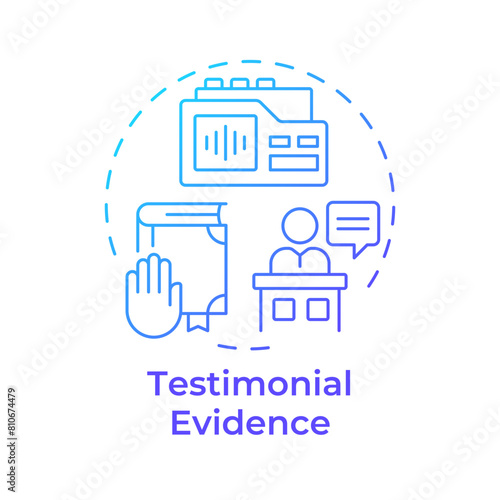Testimonial evidence blue gradient concept icon. Legal proceeding, judicial system. Round shape line illustration. Abstract idea. Graphic design. Easy to use in infographic, presentation
