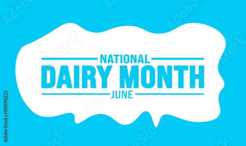 June is National Dairy Month background template. Holiday concept. use to background, banner, placard, card, and poster design template with text inscription and standard color. vector illustration.