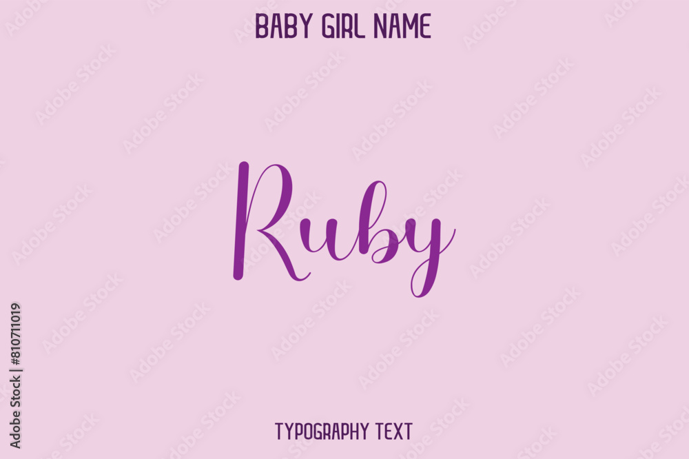 Ruby Baby Girl Name - Handwritten Cursive Lettering Modern Typography Text