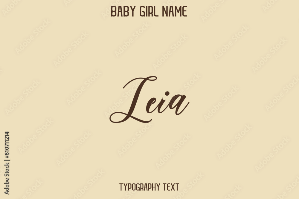 Leia Baby Girl Name - Handwritten Cursive Lettering Modern Typography Text