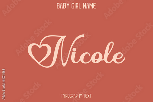 Tableau sur toile Nicole Woman's Name Cursive Hand Drawn Lettering Vector Typography Text on Dark