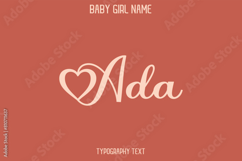 Ada Woman's Name Cursive Hand Drawn Lettering Vector Typography Text on Dark Pink Background