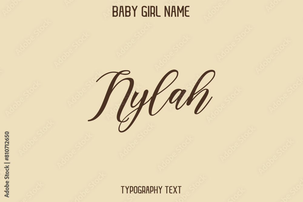 Nylah Female Name - in Stylish Lettering Cursive Typography Text