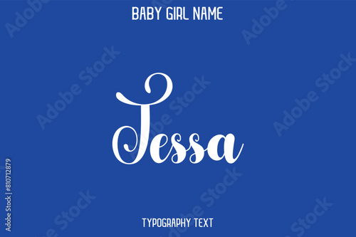 Tessa Baby Girl Name - Handwritten Cursive Lettering Modern Text Typography photo