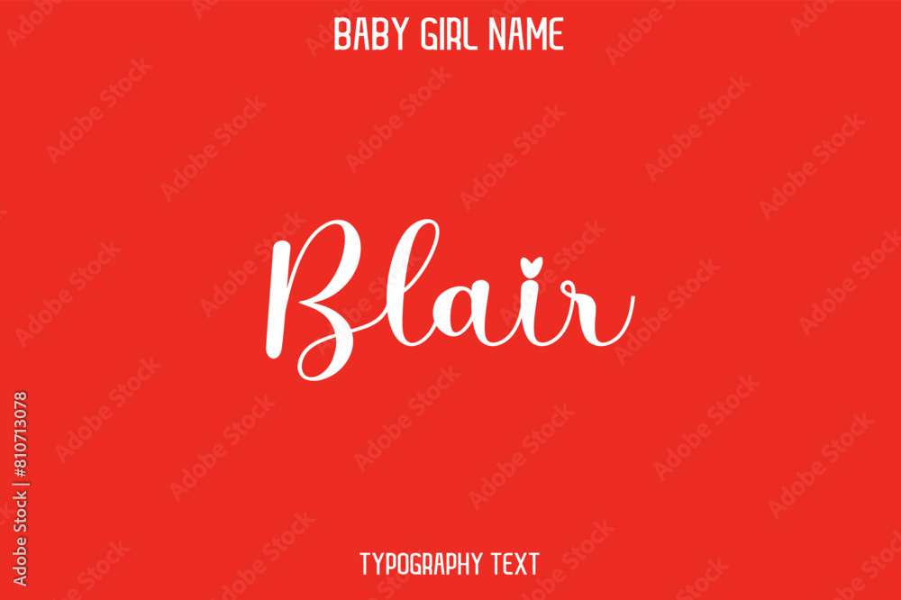 custom made wallpaper toronto digitalBlair. Baby Girl Name - Handwritten Cursive Lettering Modern Text Typography