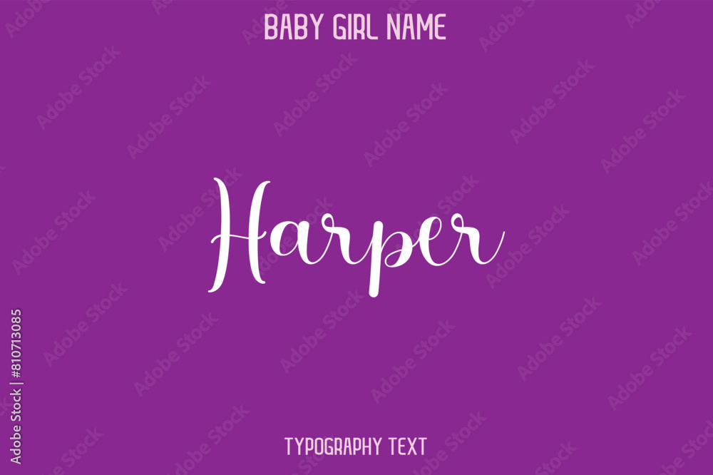 Harper Baby Girl Name - Handwritten Cursive Lettering Modern Text Typography