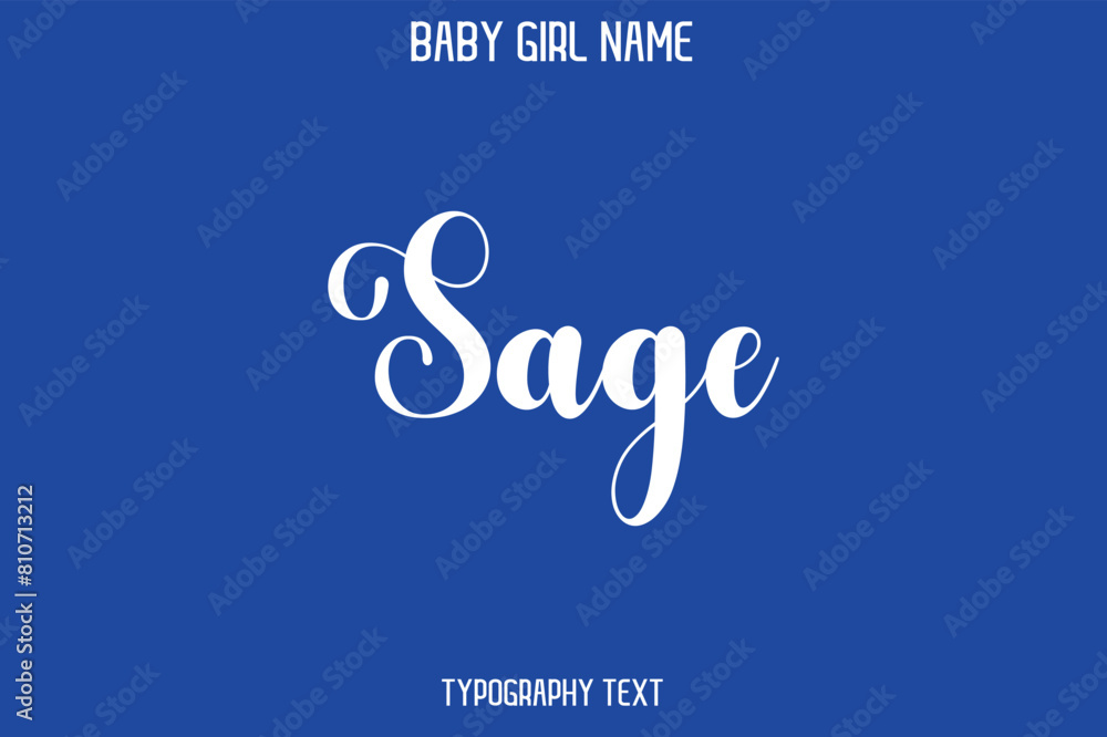 Sage Woman's Name Cursive Hand Drawn Lettering Vector Typography Text
